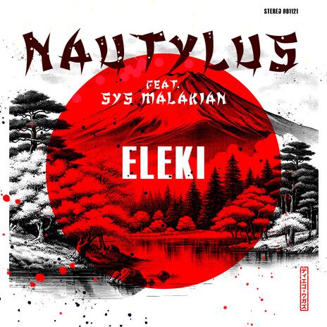 Eleki ft. Nautylus | Boomplay Music