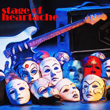 Stage of Heartache | Boomplay Music