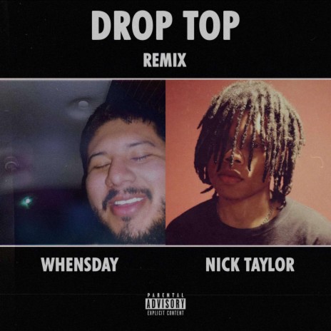 Drop Top (feat. NICK TAYLOR) (Remix) | Boomplay Music