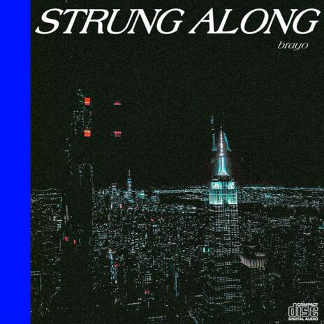 strung along ((slowed)) | Boomplay Music