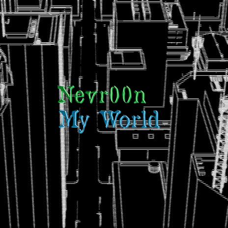 My World | Boomplay Music