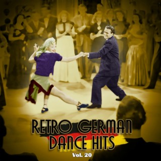 Retro German Dance Hits Vol. 20