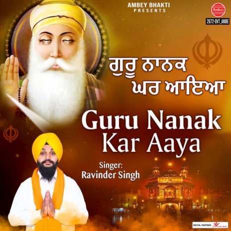 Guru Nanak Kar Aaya | Boomplay Music