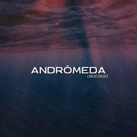 Andrómeda | Boomplay Music