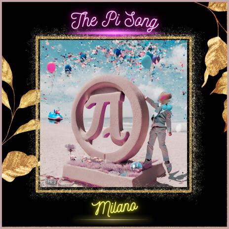 The Pi Song | Boomplay Music