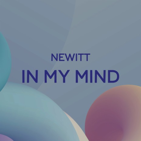 In My Mind | Boomplay Music