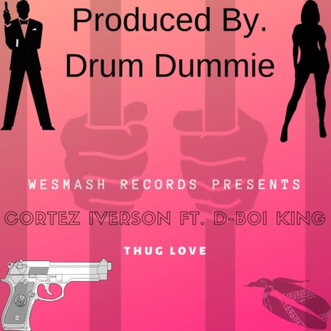 Thug Love (feat. D-Boi King)