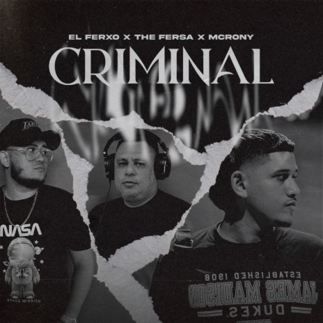 Criminal ft. The Fersa & Mc Rony The Producer | Boomplay Music