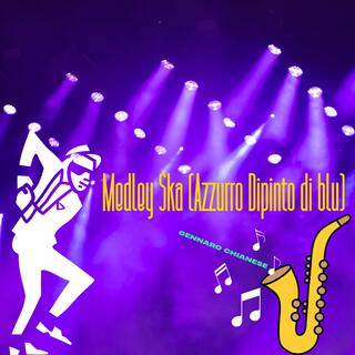 Medley Ska (Azzurro Dipinto di blu)