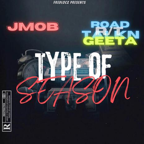 Type Of Season ft. JMOB & FREDLOCZ | Boomplay Music