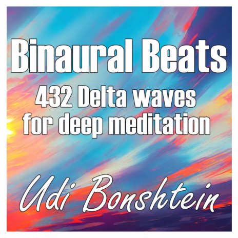 Meditating with 432 Delta waves for deep meditation