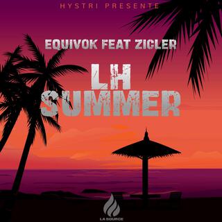 Equivok & Zicler - LH Summer