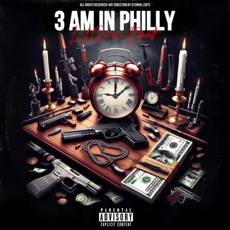 3am in Philly ft. Ebo10st | Boomplay Music