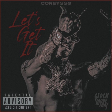 Corey Lets Get It | Boomplay Music