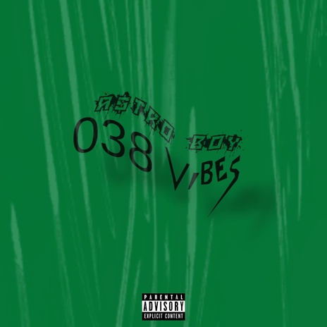 038 Vibes | Boomplay Music