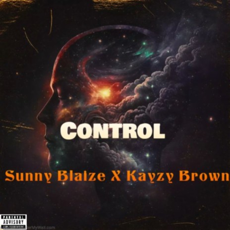 Control ft. Kayzy Brown | Boomplay Music