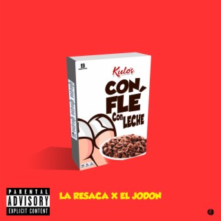 CornFlakes Con Leche ft. La Resaca lyrics | Boomplay Music