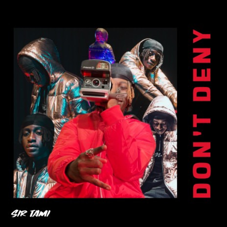 Don't Deny | Boomplay Music