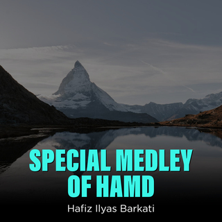 Special Medley Of Hamd