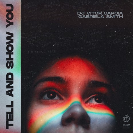 Tell and Show You ft. Gabriela Smith | Boomplay Music