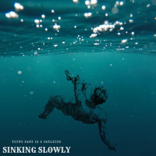 SINKING SLOWLY