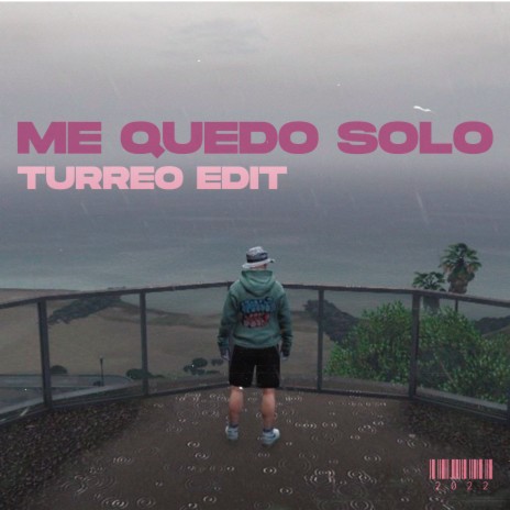 Me Quedo Solo (Turreo Edit) | Boomplay Music