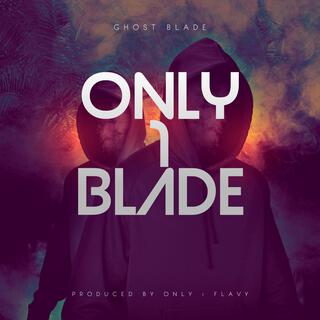 Only 1 Blade