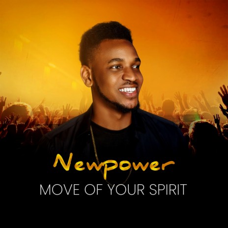Move Of Your Spirit | Boomplay Music