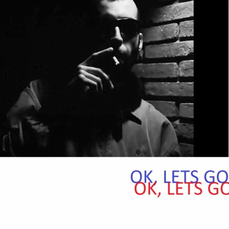 Ok, Lets Go ft. Étre Supreme | Boomplay Music