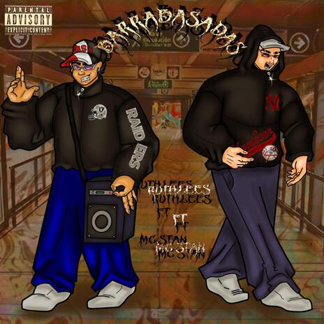 Barrabasadas ft. Stan Rap Mc | Boomplay Music