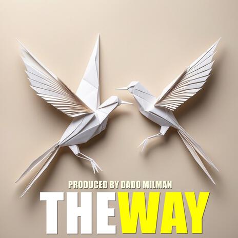 The Way | Boomplay Music