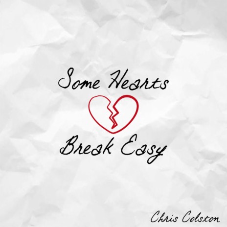 Some Hearts Break Easy | Boomplay Music