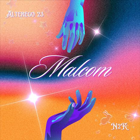 MALCOM ft. N2K | Boomplay Music