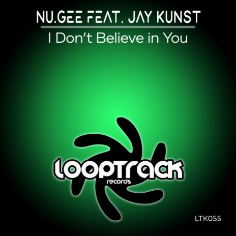 I Don't Believe In You (Gianni Ever King Remix) ft. Jay Kunst | Boomplay Music