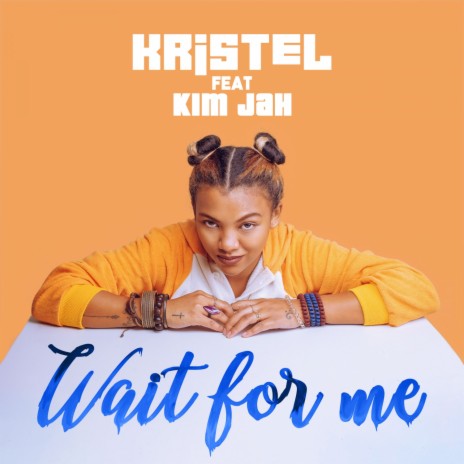 Wait For Me Feat. Kim Jah