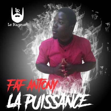 La Puissance (Le Rageux) | Boomplay Music