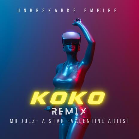 KOKO (Remix) ft. A-Star & Valentine Artist | Boomplay Music
