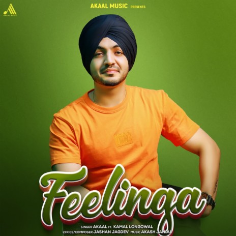 Feelinga ft. Kamal Longwal | Boomplay Music