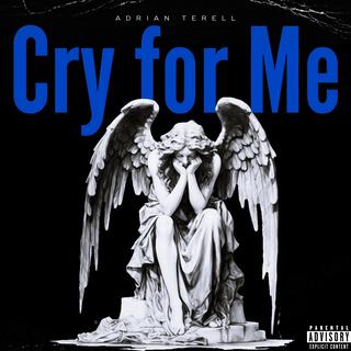 Cry for Me lyrics | Boomplay Music