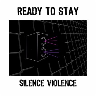 Silence Violence (Single Edit)