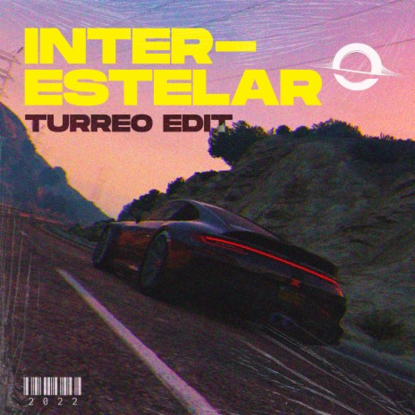 Interestelar (Turreo Edit) | Boomplay Music