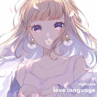 Love Language - Nightcore