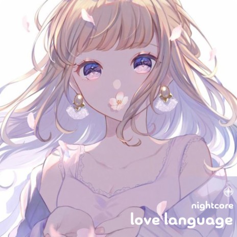 Love Language - Nightcore | Boomplay Music