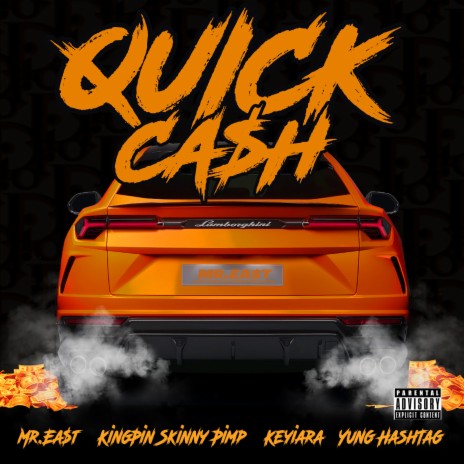 Quick Ca$H ft. Kingpin Skinny Pimp, Keyiara & Yung Hashtag | Boomplay Music