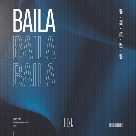 Baila (Extended Mix) | Boomplay Music