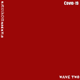 Covid-19 Wave Two