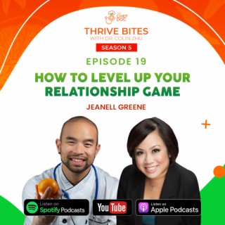 S5 Ep 19 - How To Level Up Your Relationship Game with Jeanell Greene