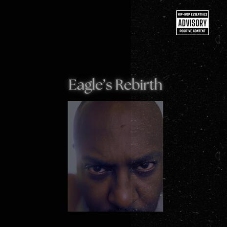 Eagle's Rebirth | Boomplay Music