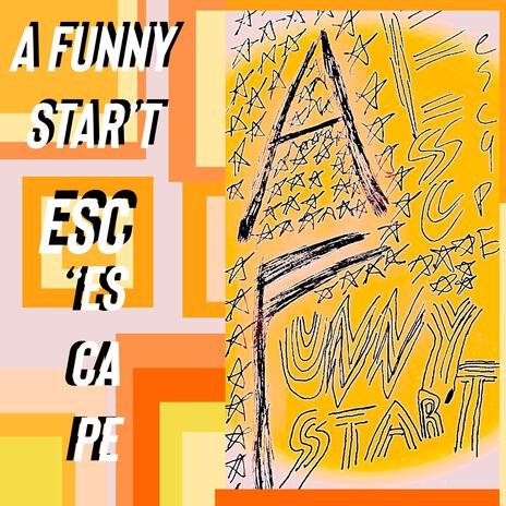 A Funny Star'T | Boomplay Music