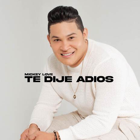 Te Dije Adios | Boomplay Music